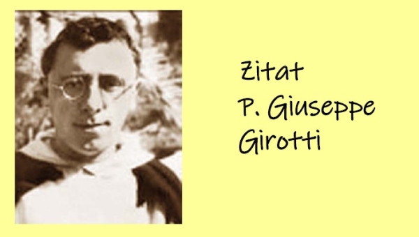 Zitat P. Giuseppe Girotti (13)